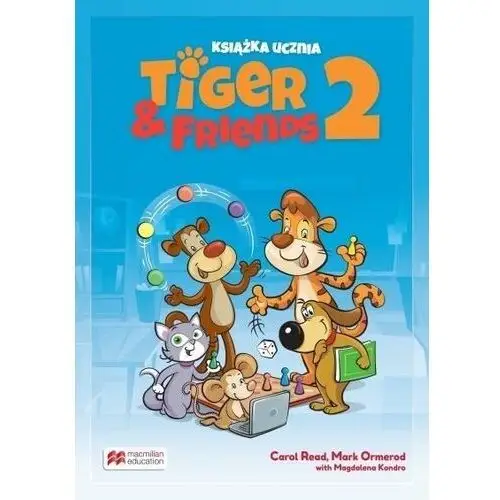 Tiger & friends 2 sb Macmillan