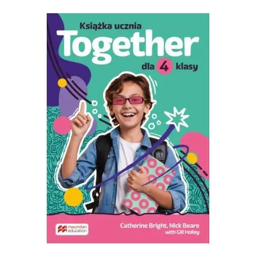 Together Książka ucznia dla klasy 4 szkoły podstawowej