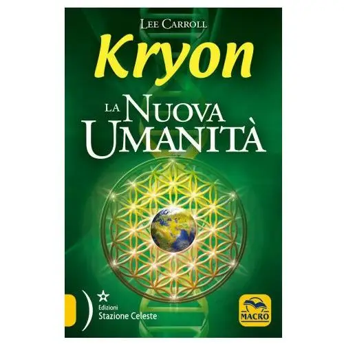 Kryon. La nuova umanità