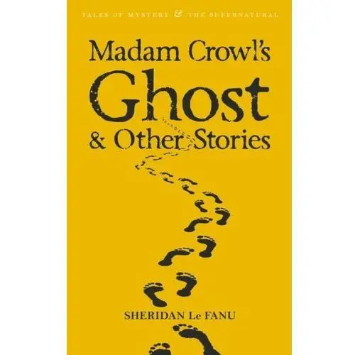 Madam Crowls Ghost & Other Stories