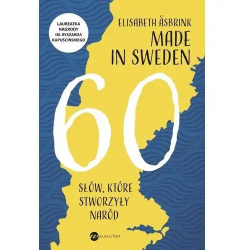 Made in sweden 60 słów które stworzyły naród