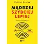 Mądrzej, szybciej, lepiej. Sekret efektywności Sklep on-line