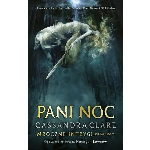 Pani noc. mroczne intrygi. tom 1 Mag