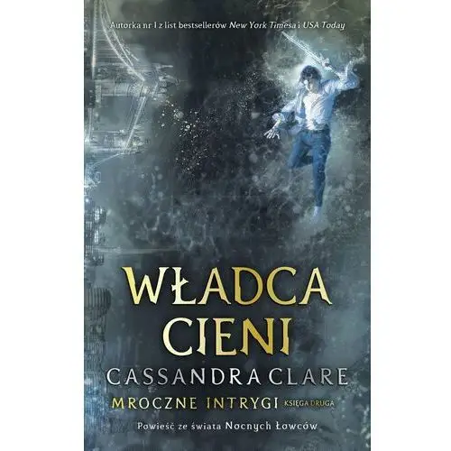 Władca cieni. Mroczne intrygi. Tom 2