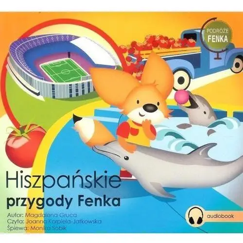 Hiszpańskie przygody fenka (audiobook cd) - Magdalena gruca