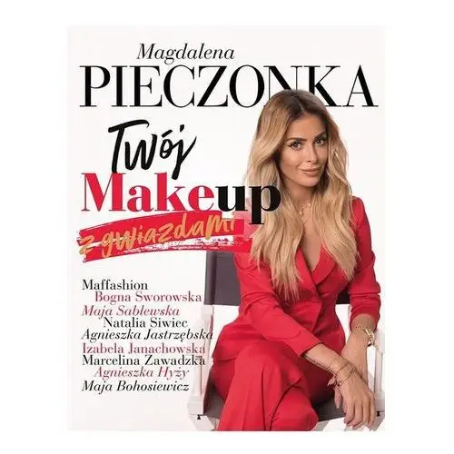 Twój make-up z gwiazdami - pieczonka magdalena Magdalena pieczonka