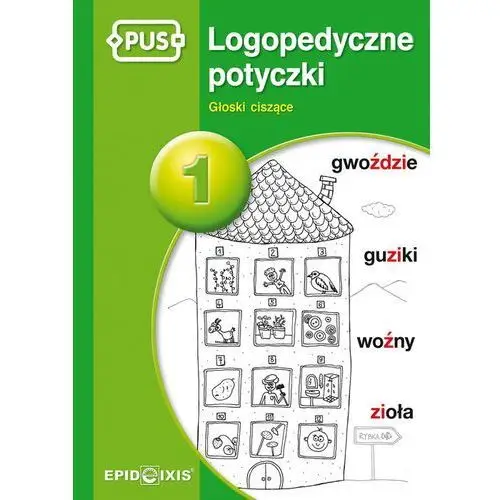 Logopedyczne potyczki 1. głoski ciszące Magdalena rybka