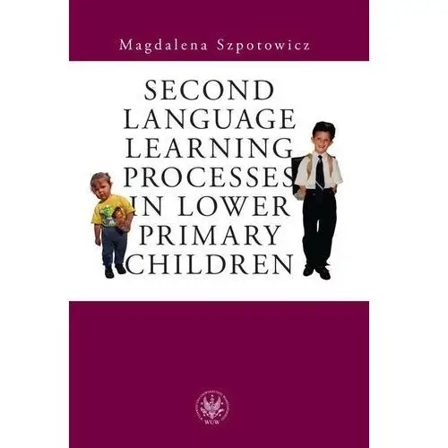 Second language learning processes in lower primary children