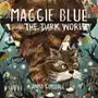 Maggie Blue and the Dark World Sklep on-line