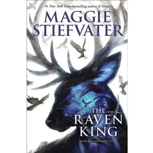 The Raven King (The Raven Cycle, Book 4) Maggie Stiefvater