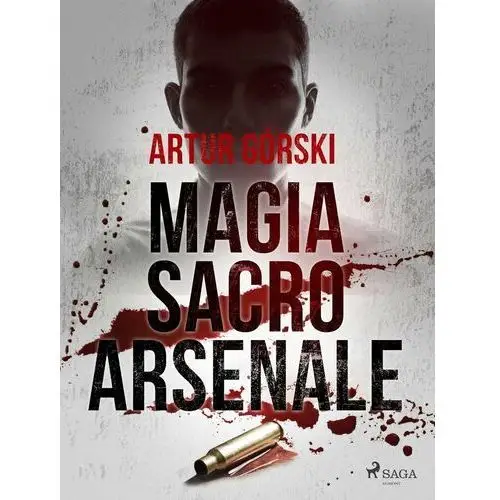 Magia Sacro Arsenale