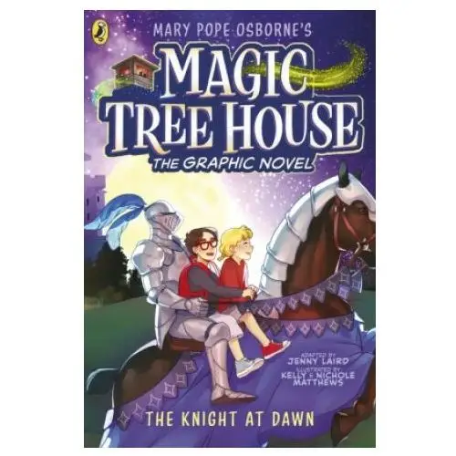 Magic tree house: the knight at dawn Penguin random house children's uk