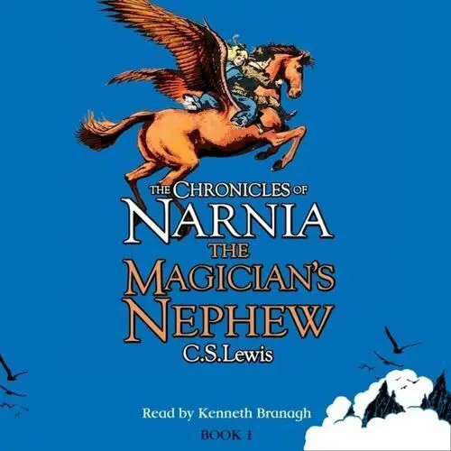 Magician's Nephew (The Chronicles of Narnia, Book 1)