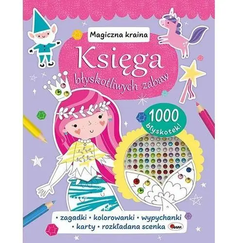 Magiczna kraina. Księga błyskotliwych zabaw