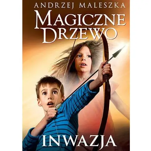 Magiczne Drzewo. Inwazja [wydanie 2024]