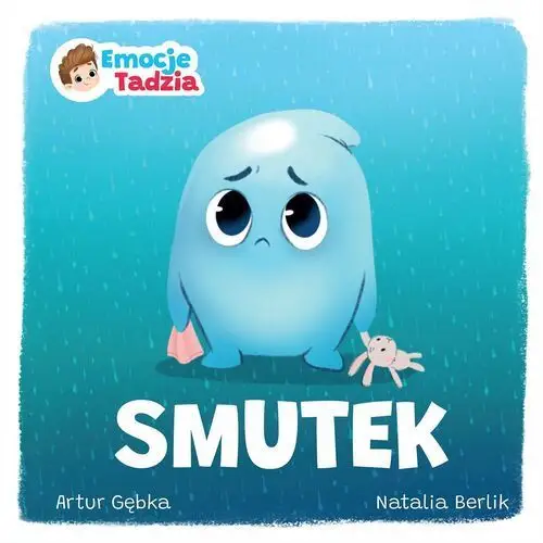 Smutek. emocje tadzia Magiczne