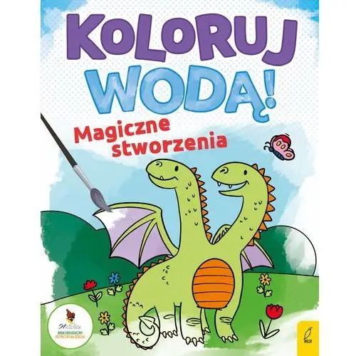 Magiczne stworzenia. Koloruj wodą