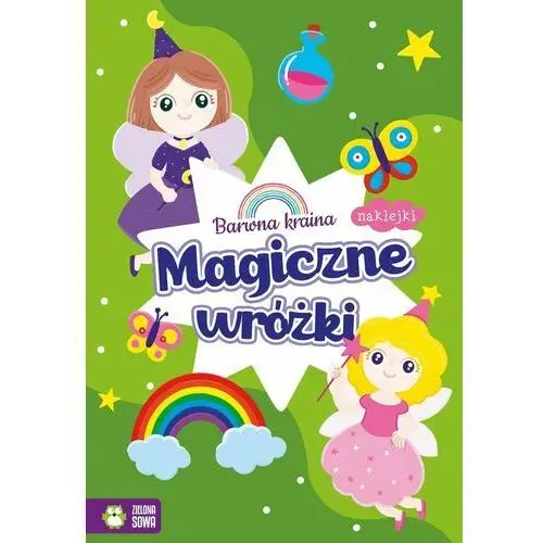 Magiczne wróżki. Barwna kraina