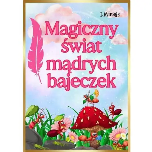 Magiczny Świat Mądrych Bajeczek