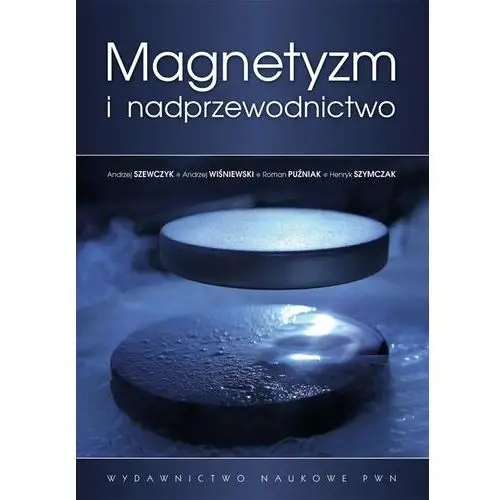 Magnetyzm i nadprzewodnictwo