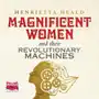 Magnificent Women and Their Revolutionary Machines Sklep on-line