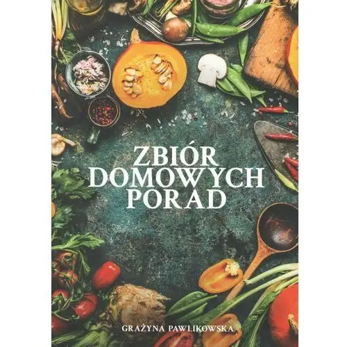 Zbiór domowych porad