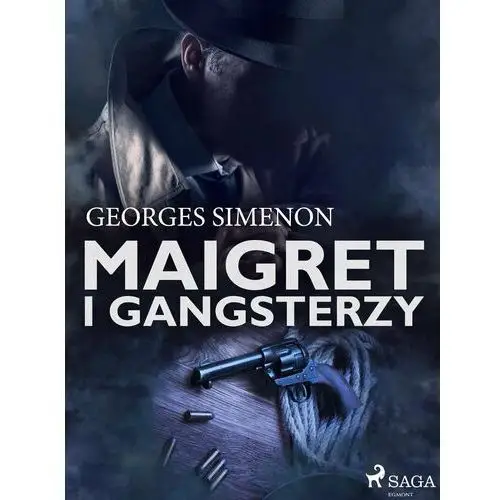 Maigret i gangsterzy