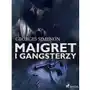 Maigret i gangsterzy Sklep on-line