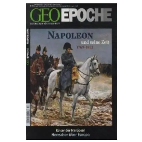 Napoleon und seine zeit 1769-1821 Mairdumont