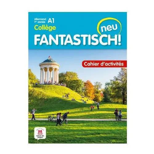 Maison langues Fantastisch! neu 1re année - cahier d'activités