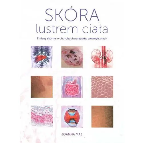 Maj joanna Skóra lustrem ciała / item publishing