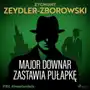 Major Downar zastawia pułapkę Sklep on-line