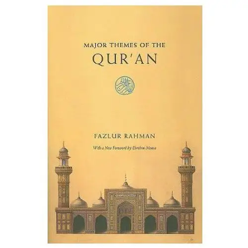 Major themes of the qur`an - second edition The university of chicago press