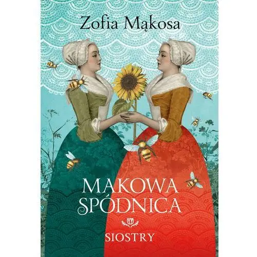 Makowa spódnica. Siostry