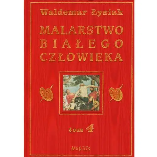 Malarstwo białego człowieka Tom 4 - Jeśli zamówisz do 14:00, wyślemy tego samego dnia