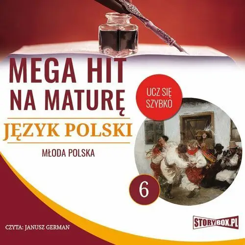 Małgorzata choromańska Mega hit na maturę. język polski 6. młoda polska