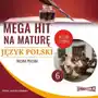 Małgorzata choromańska Mega hit na maturę. język polski 6. młoda polska Sklep on-line