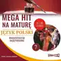Małgorzata choromańska Mega hit na maturę. język polski 7. dwudziestolecie międzywojenne Sklep on-line