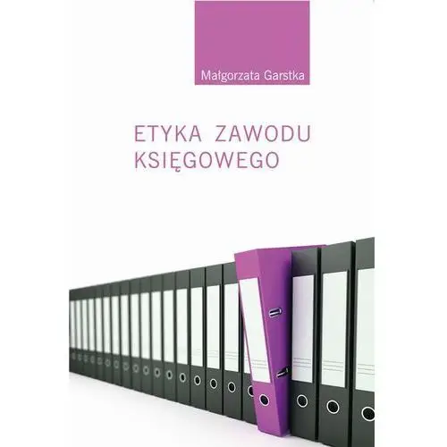 Etyka zawodu księgowego, AZ#1DBD7938EB/DL-ebwm/pdf