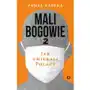 Mali bogowie 2. Jak umierają Polacy - Tylko w Legimi możesz przeczytać ten tytuł przez 7 dni za darmo Sklep on-line