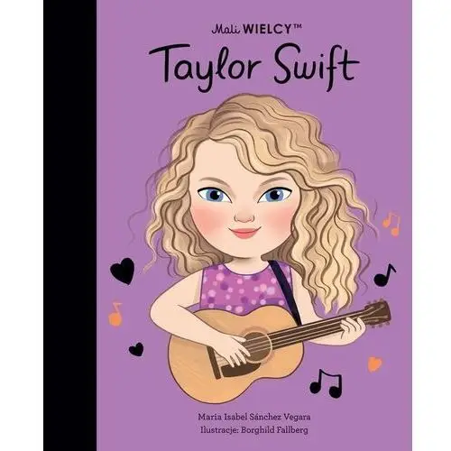 Mali Wielcy. Taylor Swift