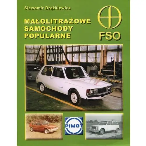 Małolitrażowe samochody popularne FSO