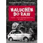 Maluchem do raju. Czym i jak podróżowano w PRL-u? - Tylko w Legimi możesz przeczytać ten tytuł przez 7 dni za darmo Sklep on-line