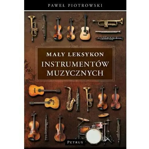 Mały Leksykon instrumentów muzycznych