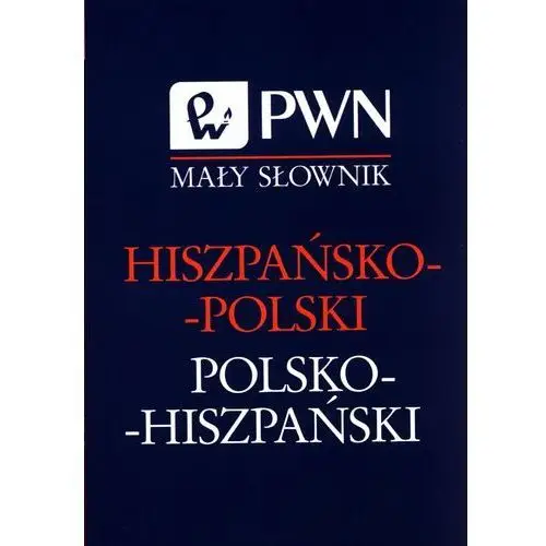 Mały słownik hiszpańsko-polski, polsko-hiszpański
