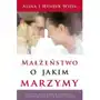 Małżeństwo o jakim marzymy Sklep on-line