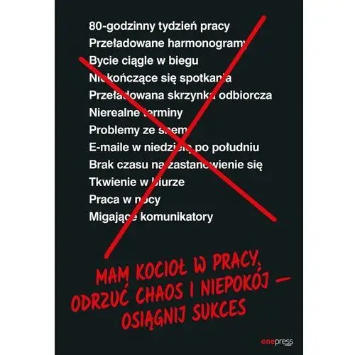 Mam kocioł w pracy. odrzuć chaos i niepokój - osiągnij sukces