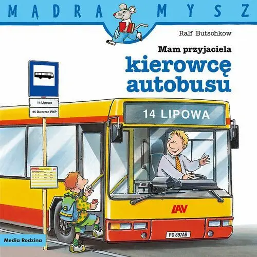 Mam przyjaciela kierowcę autobusu