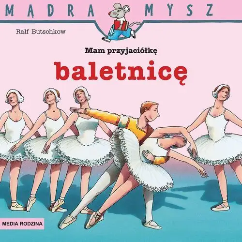 Mam przyjaciółkę baletnicę