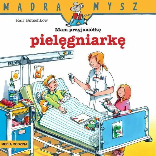 Mam przyjaciółkę pielęgniarkę